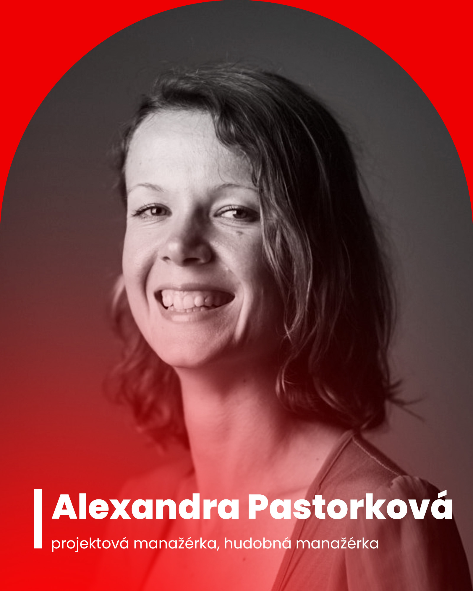 Alexandra Pasroková - Projektová manažérka a hudobná manažérka