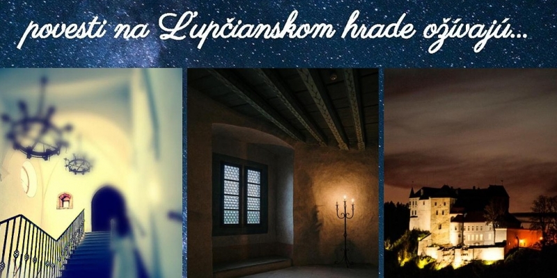 Nočné prehliadky na hrade Lupča 