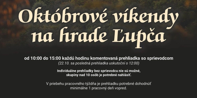 Prehliadky Hradu Ľupča, október 2022